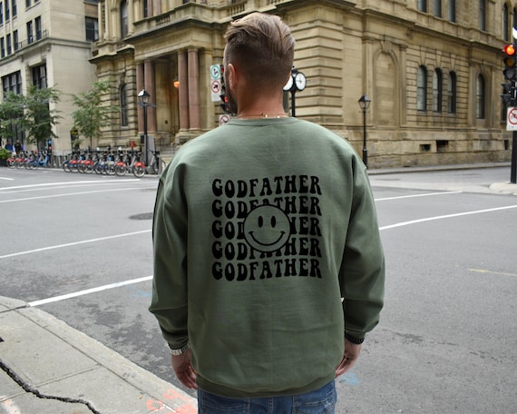 Godfather Sweatshirt | Godfather  Gift | Godfather  Crewneck | Godfather  Gift Idea | Godfather  Proposal