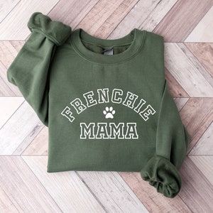 Frenchie Mom Sweatshirt Frenchie Personalized Sweatshirt Dog Personalized Gift Frenchie Mama gift Frenchie Gift image 2