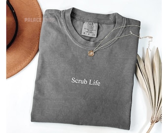Scrub Life Nurse Shirt, Funny Healthcare Worker Tee, Minimalist Medical T-Shirt for Nurses, CNAs, Techs  Gift for Nurse