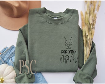Doberman Mom Sweatshirt | Doberman Mama gift | Doberman Gift