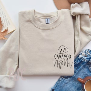 Cavapoo Mom Sweatshirt | Cavapoo Mama gift | Cavapoo Gift