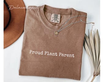 Plant Mom Shirt, Plant Parent gift, Gardening Shirt, Plant Life Shirt, Houseplant shirt