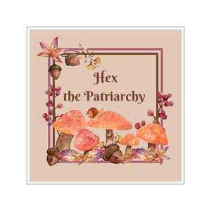 Hex the Patriarchy Square Vinyl Stickers