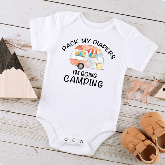 Camping Baby Onesie® Pack My Diapers Im Going Camping Etsy