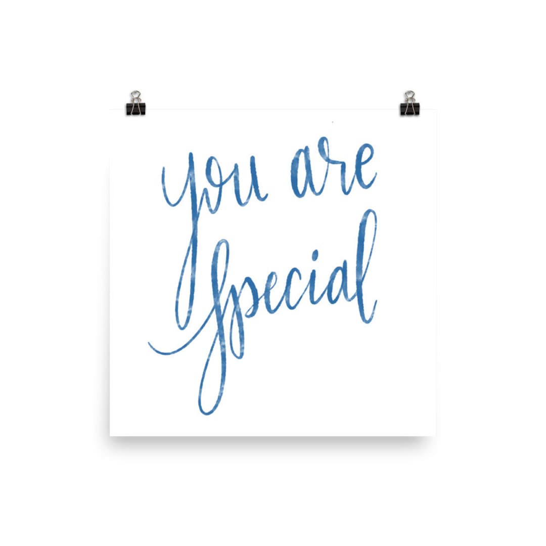 You Are Special Poster Etsy