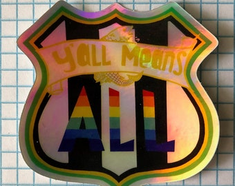 Chrome 'Y’all Means All' Autocollant Die-cut