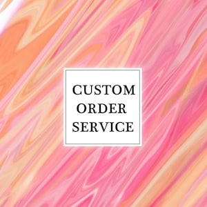 May include: A square white frame centered on a background of swirling pink, peach, and cream liquid marble patterns. Inside the frame, the black text reads CUSTOM ORDER SERVICE in a clear, serif font, centered against the white background.