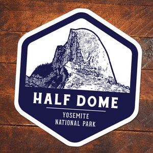 Half Dome Sticker -  4.5 x 5 inches | Yosemite National Park Badge | Yosemite National Park Sticker | Yosemite National Park Decals |