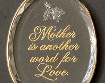 Hallmark Keepsake 1987 Ornament Mother Love Vintage Clear Acrylic with Gold  C3