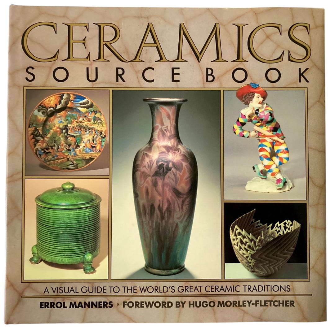 1990 Ceramics Source Book History and Styles of Ceramics Over 350 ...