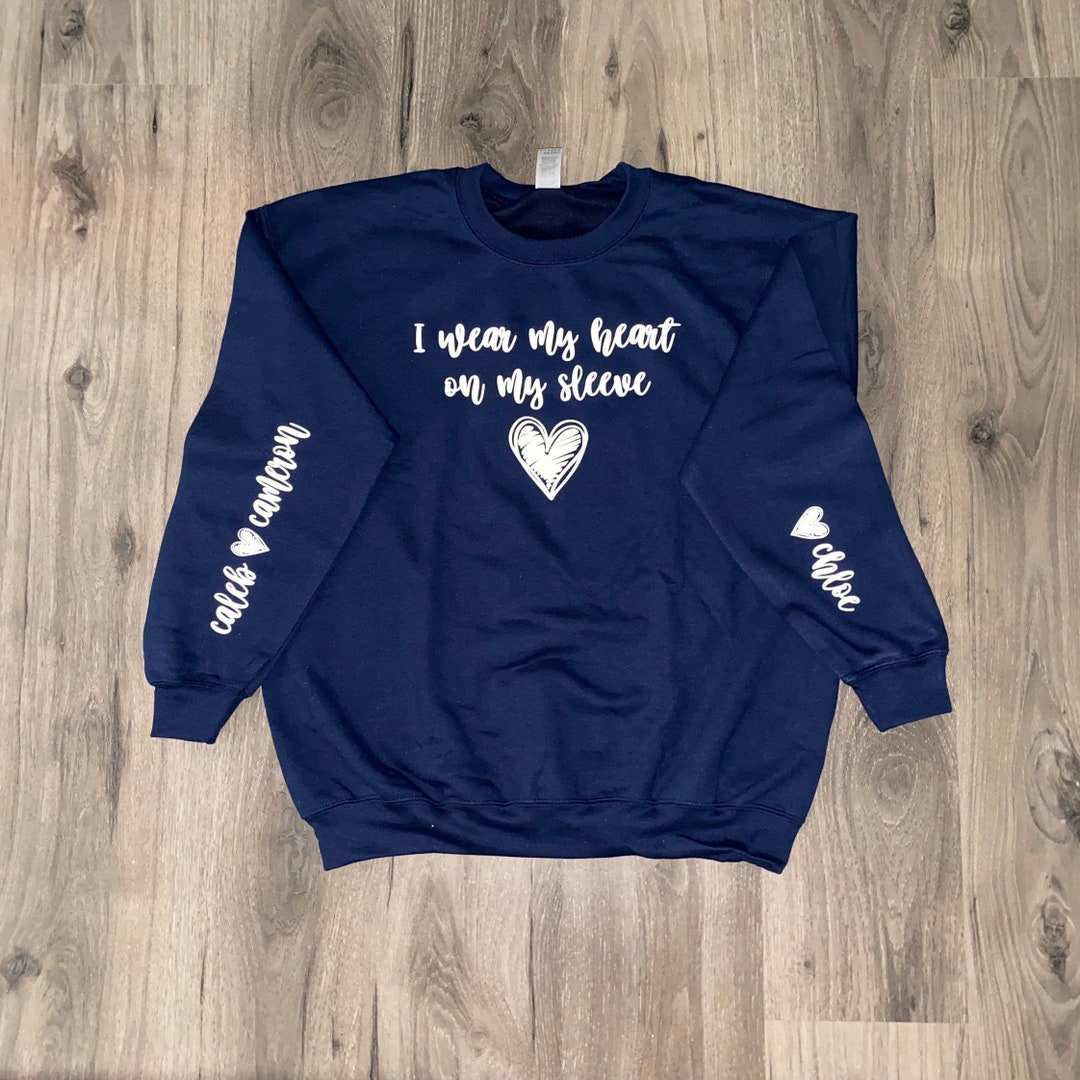 I Wear My Heart on My Sleeve Sweatshirt, Mom, Child, Personalized, Names, Crewneck, Hoodie Etsy