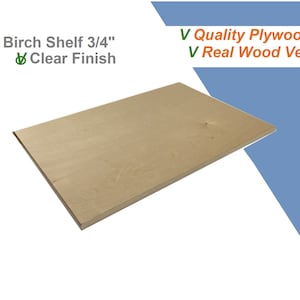 Cabinet Shelf, Birch 3/4&quot;Heigth, Clear Finish, Custom Durable, cut to size, Replacement/ New, Kitchen Cabinets