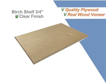 Cabinet Shelf, Birch 3/4"Heigth, Clear Finish, Custom Durable, cut to size, Replacement/ New, Kitchen Cabinets