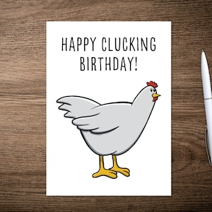 Chicken PRINTABLE Birthday Card, Funny Birthday Card, Cute Birthday Card, Happy Clucking Birthday, Punny Birthday