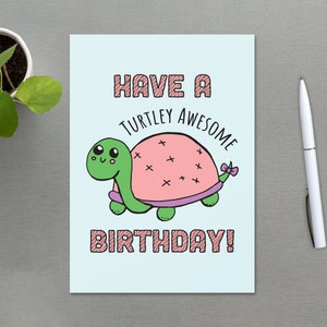 Cartão de aniversário da tartaruga, aniversário incrível da tartaruga, cartão de aniversário imprimível, cartão de feliz aniversário, cartão de aniversário fofo, cartão de aniversário engraçado