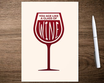 Wine Birthday, PRINTABLE Birthday Card, Sarcastic Birthday Card, Funny Birthday, Old Birthday, Joke Birthday, Wine Glass, Let's Drink, Pun