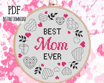 Best mom ever. Cross stitch pattern. PDF Mother's Day. #97