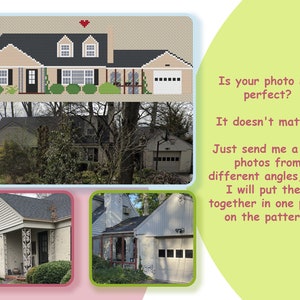 May include: A collage of images showing a house from different angles. The top image is a pixelated version of the house. The text below the images reads: "Is your photo not perfect? It doesn't matter! Just send me a few photos from different angles, and I will put them together in one piece on the pattern."