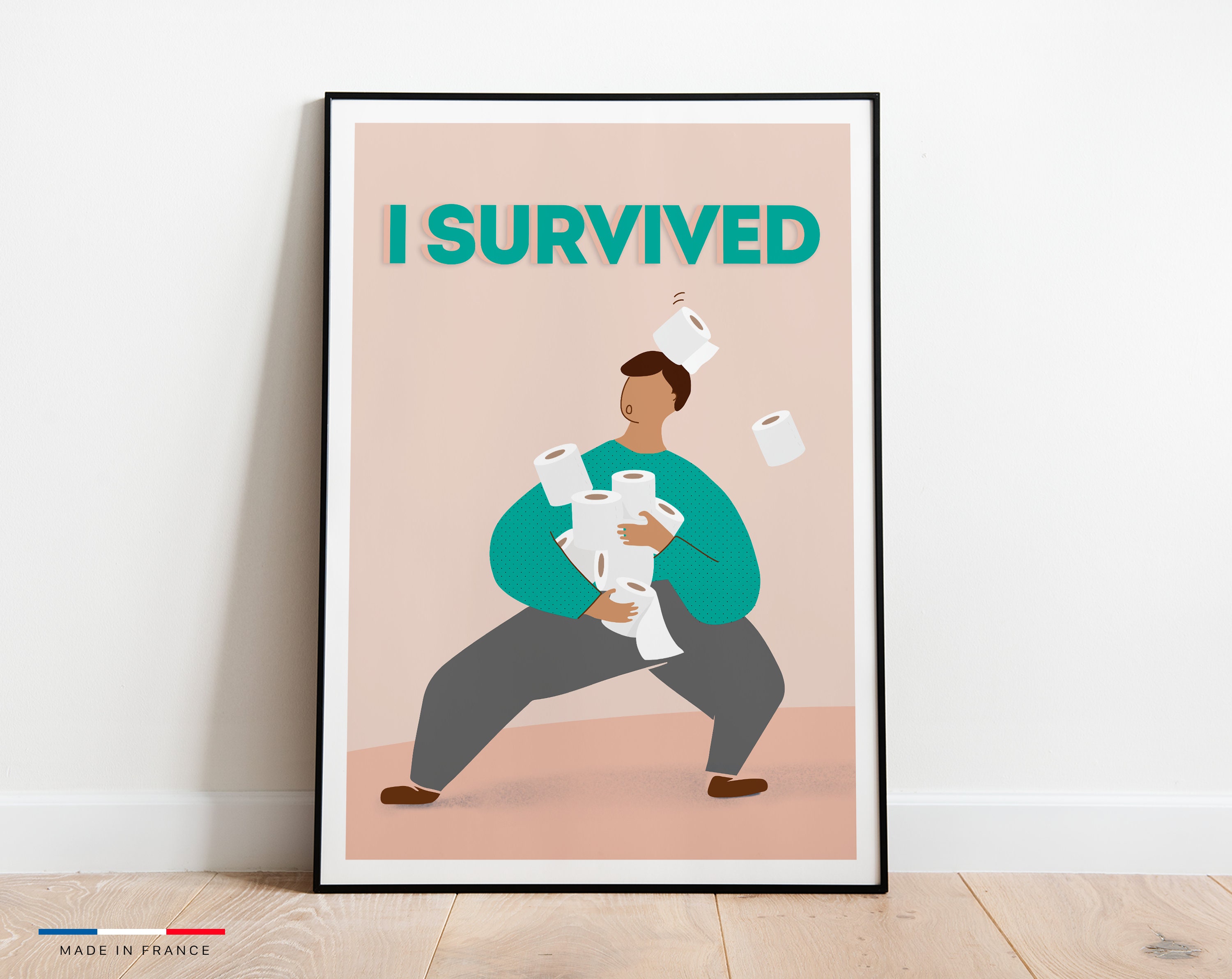 J'ai Survécu Au Confinement - Affiche Humoristique Made in France