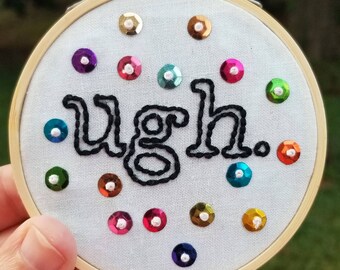 Ugh Embroidery Hoop