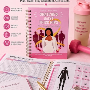 May include: A pink spiral-bound 90-day body transformation planner titled Snatched Waist Thick Hips with a measuring tape, a pink shaker bottle, and a pink dumbbell. The open planner displays workout tracking charts and body measurement diagrams.