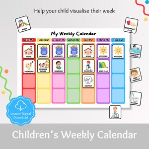 May include: A colorful children's weekly calendar with illustrated activity cards. The calendar features days of the week, with spaces for activities like painting, nursery, and the dentist. Text includes "My Weekly Calendar" and "Children's Weekly Calendar."