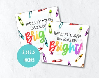 Afdrukbaar cadeaulabel voor de week van de lerarenwaardering, bedankt voor het helder maken van dit schooljaar, Crayon-cadeaulabel, digitaal download vierkant cadeaulabel