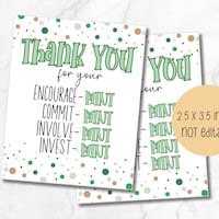 Printable Thank You for Your Involve-mint Encourage-mint Invest-mint ...