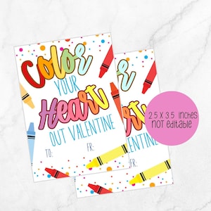 Puede incluir: Dos tarjetas de San Valentín imprimibles con un diseño de crayones de colores. Las tarjetas dicen "Color Your Heart Out Valentine" con espacio para escribir "To:" y "From:".