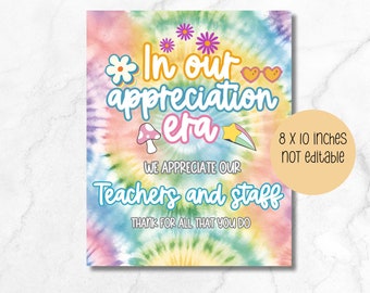 Teacher Appreciation day sign, tie dye, groovy teacher appreciation printable retro sign 8 x 10 inches