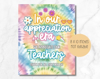 Teacher Appreciation day sign, tie dye, groovy teacher appreciation printable retro sign 8 x 10 inches