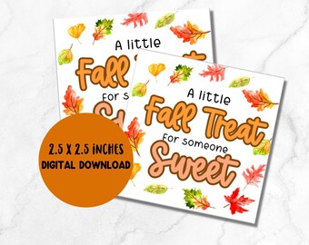 Printable fall gift tag, fall tag, a little treat for someone sweet gift tag, digital download autumn printable tag