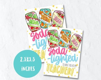 Soda-lighted to have you as my teacher, teacher appreciation week tag printable digital download PTO tag print