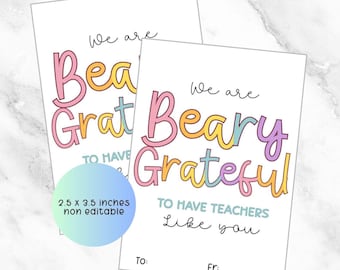 Teachers appreciate week printable gift tag,beary grateful to have teachers like you, gummy bear gift tag, gummy gift tag
