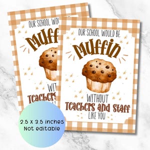 Lehrer schätzen Woche druckbare Geschenkanhänger, Die Schule wäre Muffin ohne Lehrer wie Sie, Muffin Geschenkanhänger, Muffin druckbare Anhänger