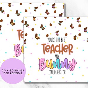 Mini étiquette de Pâques à imprimer, Vous êtes les meilleurs professeurs qu'un lapin puisse demander, étiquette cadeau pour enseignant, cadeau de Pâques pour enseignant, étiquette PTO