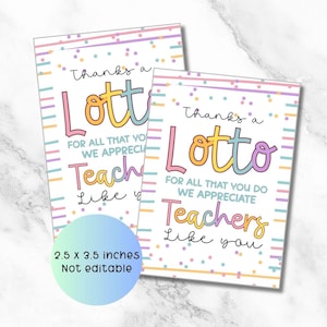 Lehrer schätzen Woche druckbare Geschenkanhänger, danke ein Lotto für alles, was Sie tun, Lotto Geschenkanhänger, Lotterie druckbare Anhänger, Lehrer Wertschätzung Anhänger