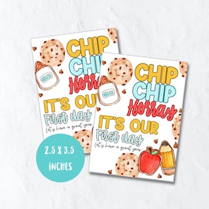 Chip chip horray it&#39;s our first day, first day of school printable gift tag digital download