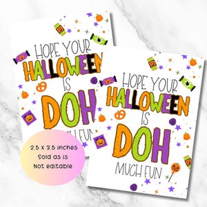 Hope Your Halloween Is Doh Much Fun Halloween Tags, Printable Non-Candy Gift Tags for Students & Kids