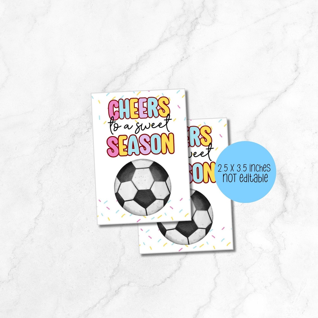 Cheers to a Sweet Season Soccer Game Day Snack Bag Tags, Good Luck ...