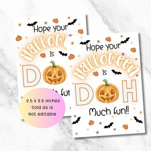 Hope Your Halloween Is Doh Much Fun, Printable Halloween Dough Tags – Cute Non-Candy Classroom Gift Tags for Students & Teachers