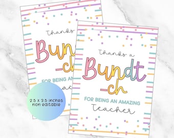 teachers appreciation week tag,thanks a Bundtch for being an amazing teacher, Bundt cake gift tag printable