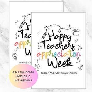 May include: Two white cards with the text "Happy Teachers Appreciation Week" in black script and colorful lettering. The cards include illustrations of a pencil, apple, lightbulb, and paper airplane. The cards measure 2.5 x 3.5 inches.