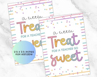 teachers appreciation week tag, a little treat for a teacher so sweet, sweet treat tag, school gift tag, PTOgift tag, teacher gift tag