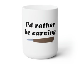 Wood Carving Mug - Funny Woodworker Gift, 15oz Ceramic