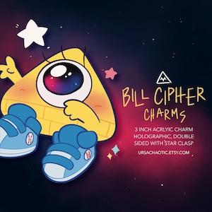 Może przedstawiać: Żółta trójkątna postać z dużym okiem i niebieskimi trampkami. Obraz zawiera tekst "Bill Cipher Charms" oraz "3 inch acrylic charm, holographic, double sided with star clasp."