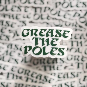 Grease the poles - sticker