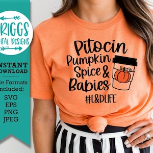 Pitocin, Pumpkin Spice, Babies SVG | pumpkin spice svg, Labor and Delivery svg, fall nurse SVG, nurse life svg, nurse shirt svg, nursing svg