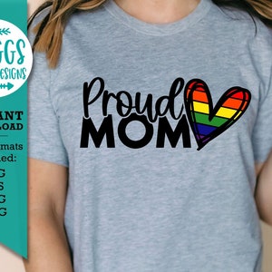 | LGBT SVG Proud Mom SVG, Proud lgbtq mom svg, Proud Mom svg, Pride svg, rainbow svg, gay pride svg, gay svg, lesbian svg, pride quotes