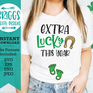 Extra Lucky este ano SVG, lucky svg, anúncio de gravidez svg, anúncio de bebê svg, trevo svg, trevo da sorte svg, irlandês svg,